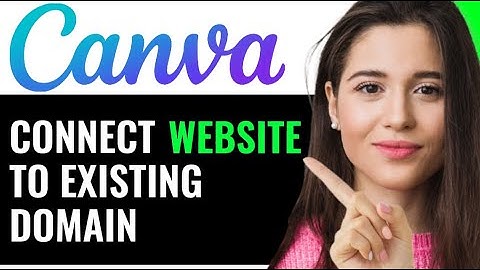 CONNECT CANVA WEBSITE TO EXISTING DOMAIN (STEP BY STEP GUIDE)