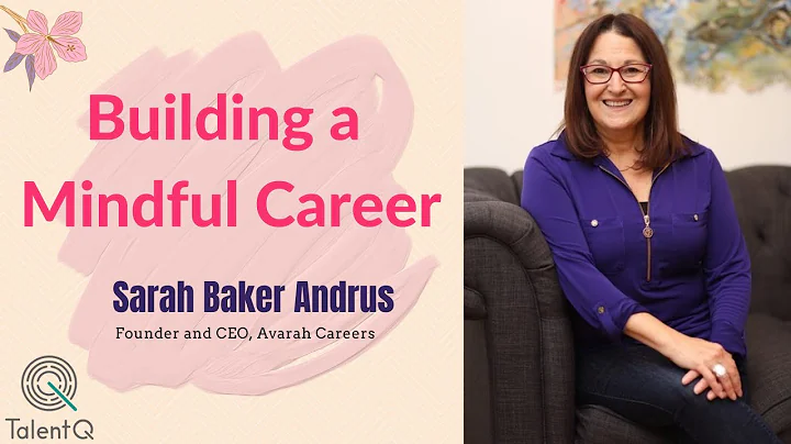 Building a Mindful Career with Sarah Baker Andrus