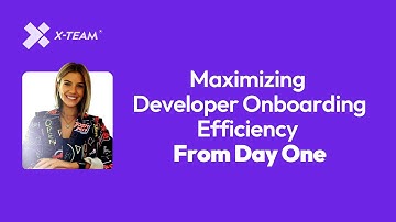 Maximizing Developer Onboarding Efficiency from Day ONE!