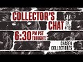 Collectors chat ep 16