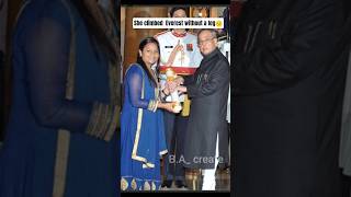 she climbed Everest without a leg 🫡#shortvideo #viral #indian#everst #mounteverest #facts