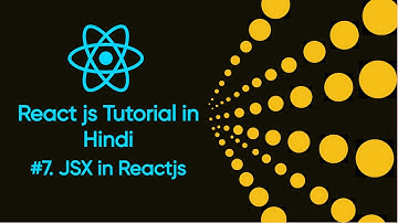 JSX  in Reactjs # 7 | Use of JSX in reactjs | Reactjsforbeginners | Reactjsfullcource | Code Wave