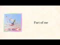 Part of me - Mrs. GREEN APPLE【日本語字幕/歌詞】