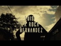 Luis la roca hernandez documental oficial nyce productions