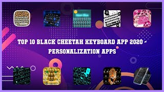 Top 10 Black Cheetah Keyboard App 2020 Android Apps screenshot 1