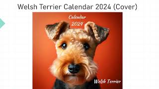 Welsh Terrier Calendar 2024