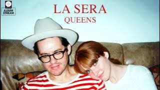 La Sera - Queens [FULL ALBUM STREAM]