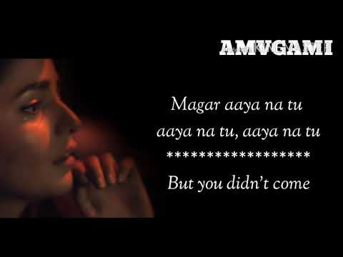 Aaya na tu   Lyrics with English translation   Arjun Kanungo, Momina Mustehsan