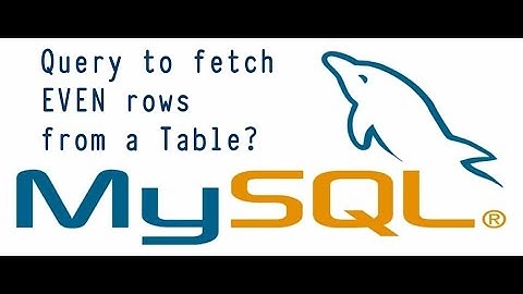 Sql Query : Write a query to fetch only even rows from a table? || how to select even rows in sql