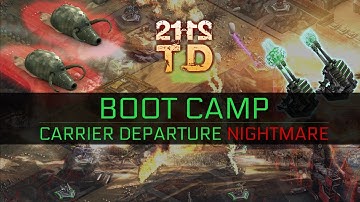 2112TD Boot Camp - Carrier Departure Walkthrough (NIGHTMARE Mode)