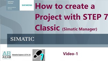 Create a Project with STEP 7 Classic | SIMATIC Manager | SIEMENS | AEAB Pvt. Ltd NOIDA
