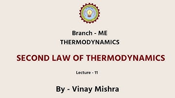Thermodynamics Second Law of Thermodynamics | AKTU Digital Education