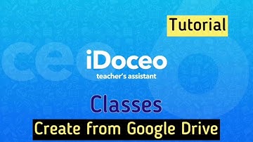 iDoceo 6 Tutorial - Create Classes from Google Drive