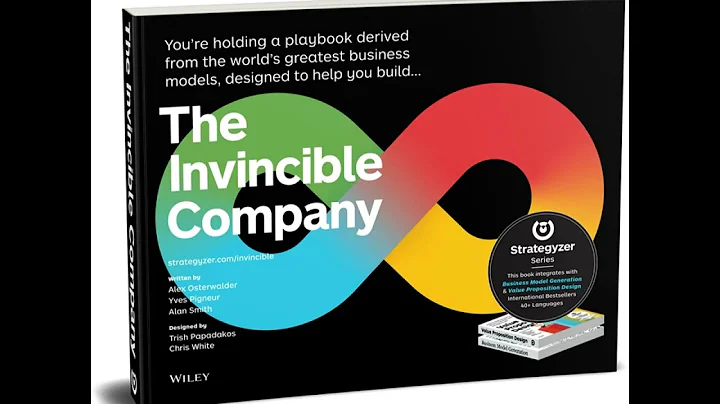 The Invincible Company: How to Reinvent Your Organization From the World's Best Business Models