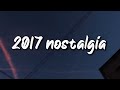 2017 Nostalgia Mix Throwback Playlist