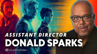 Assistant Director Film Duties Explained — AD Donald Sparks Interview