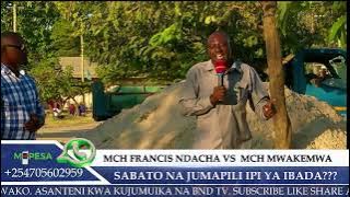 MJADALA KATI YA MCH NDACHA NA MCH MWAKEMWA TANZANIA