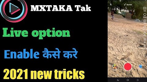 how to go live on 🔥MX takatak | Enable live🔥 option 🔥on MX takatak| MX takatak pe live kaise aye
