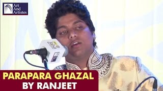 Video voorbeeld van "Ranjeet Rajwada Ghazals | Para Para Hua Pairahan-e-Jaan | Idea Jalsa  | Art And Artistes"