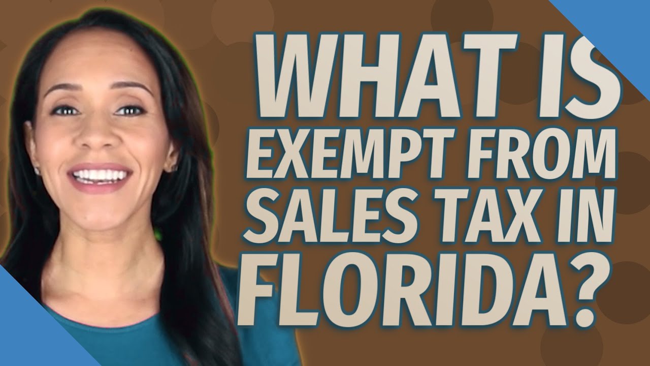 What is exempt from sales tax in Florida? YouTube