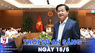 Thời sự 6h sáng 15\/5.Bộ Công an vào cuộc thanh tra thị trường vàng; tấn công xe chở tù nhân tại Pháp