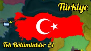 Türkiye Tek Bölümlükler Age Of History 1