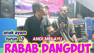 RABAB DANGDUT‼️LAGU ANAK AYAM TURUN SAPULUA‼️ANDI MELAYU