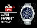 Seiko ASTRON : Powered by the stars