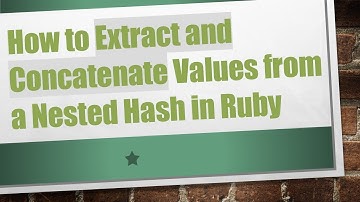 How to Extract and Concatenate Values from a Nested Hash in Ruby