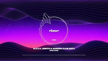 Eliza Rose - B.O.T.A. (Smith & Sorren Club Edit)