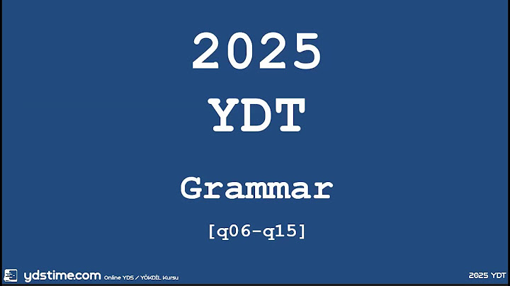 2025 YDT (YKS-Dil) Soru Çözümleri -Part 02- Gramer & Preposition Soruları (q06-q15)