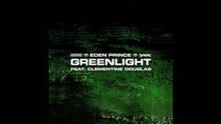 Eden Prince - Greenlight (feat. Clementine Douglas)