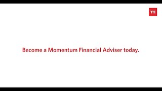 Become a Momentum Financial Adviser today