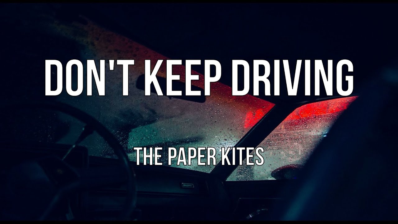 The Paper Kites Don't Keep Driving (Legendado Tradução) YouTube
