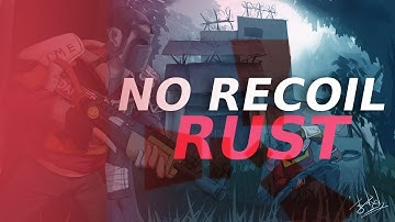 Rust No Recoil Script & Macro - Free Download - Undetected 2021