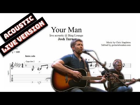 Josh Turner - Your Man TAB - acoustic guitar solo tabs (PDF + Guitar Pro)