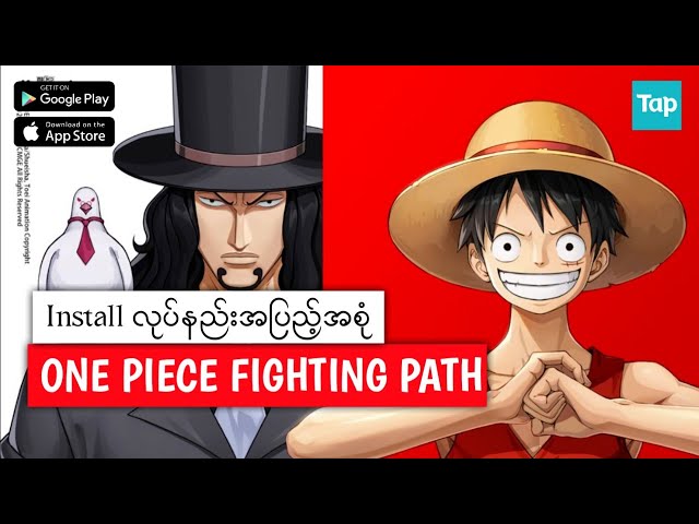 HOW TO DOWNLOAD & PLAY (LOGIN) ONE PIECE FIGHTING PATH 