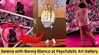Selena With Benny Blanco At Psychedelic Art Gallery Luna Luna Forgotten Fantasy In La California