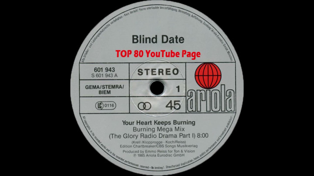 Blind Date - Your Heart Keeps Burning (Burning Mega Mix) (The Glory Radio Drama Part 1)