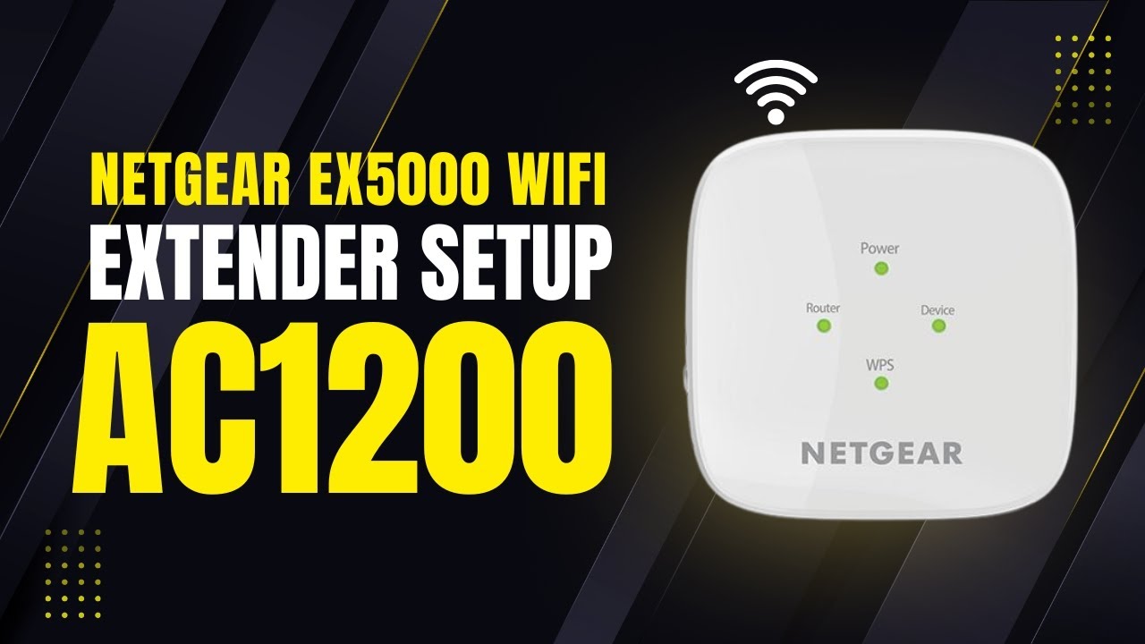 Netgear EX5000 WiFi extender Setup  AC1200