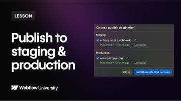 Publish to staging and production — Webflow tutorial