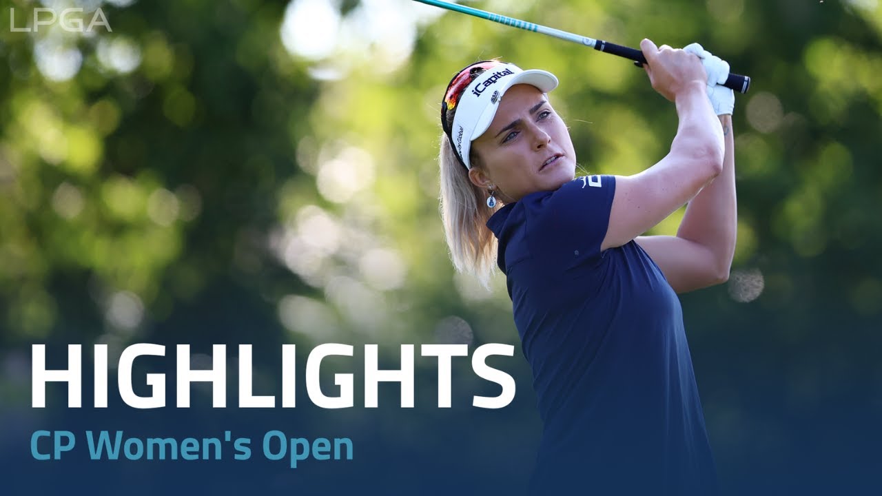 Brooke Henderson Round 4 Highlights 2018 CP Women's Open 