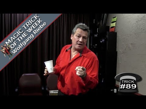 Magic Trick of the Week #89 (Vanishing Water from Cup) with Wolfgang Riebe