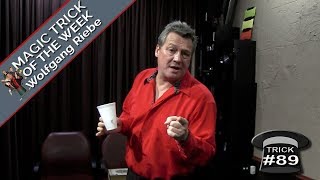 Magic Trick of the Week #89 (Vanishing Water from Cup) with Wolfgang Riebe