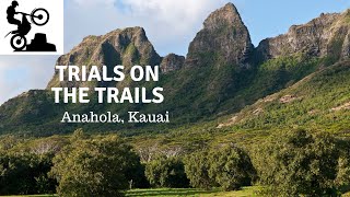 Trials on the Trails - Anahola - Kauai - Hawaii - Hare and Hound - Enduro Moto - Motorcycle - Bike