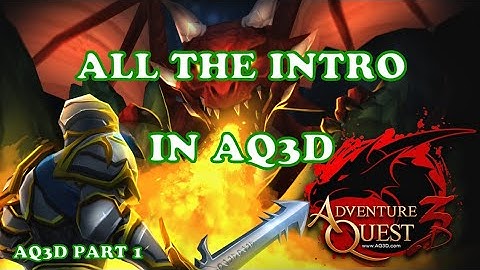 ALL THE INTRO VIDEO IN AQ3D - PART 1