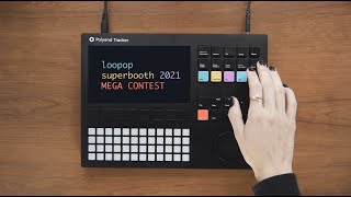 loopop's MEGA CONTEST entry (ambient polyend tracker)