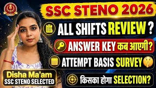 Ssc Steno 2026 Answer Key ? Ssc Steno 2026 Attempt Basis Survey Ssc Steno 2026 All Shifts Review
