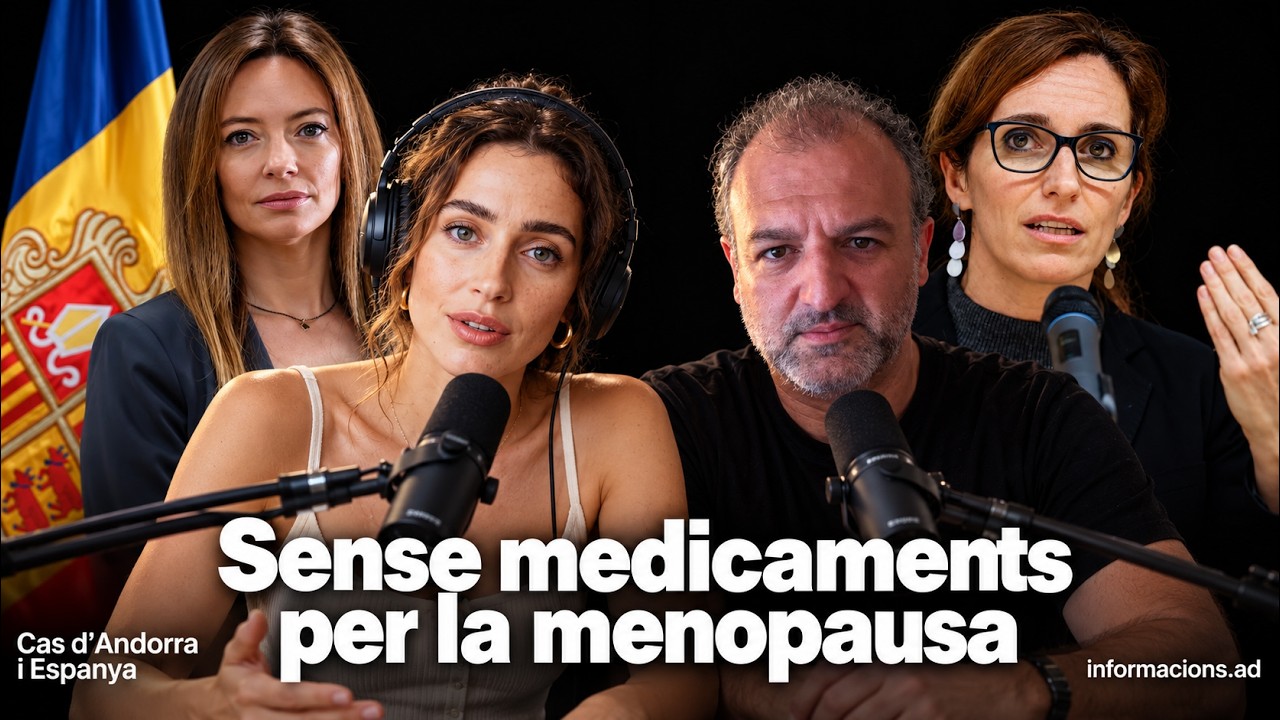 SENSE MEDICAMENTS PER LA MENOPAUSA: QUI RESPON PEL DESABASTIMENT A ANDORRA I ESPANYA?