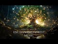 Enchanted forest music   forest music  nature sound for sleep dreamy relaxation  10 hour